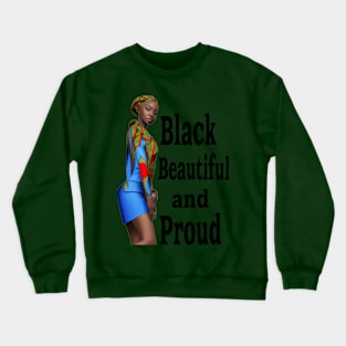 Black and Beautiful Crewneck Sweatshirt